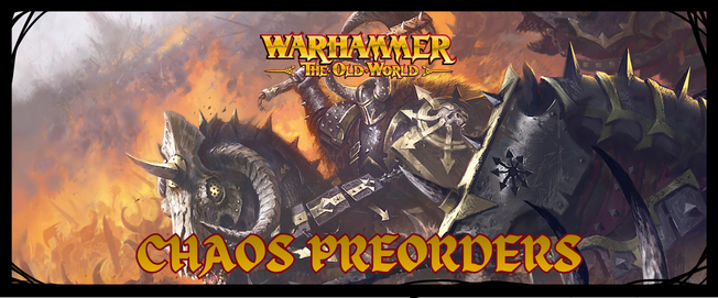 The Old World Chaos Preorders