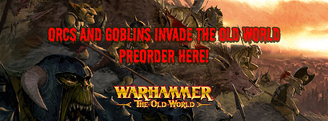 orcs and goblins warhammer old world new preorder