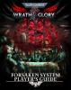 Wrath & Glory: Forsaken System Players Guide: Warhammer 40000 Roleplay RPG
