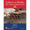 Liberty or Death: The American Insurrection, 3rd Printing