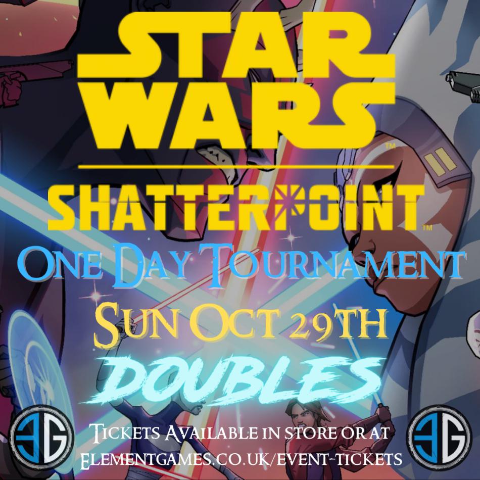 Shatterpoint Fall Of The Jedi Doubles Sun 29th Oct