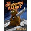 The Groundhog Gambit: Holiday Hijinks