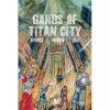 Gangs of Titan City