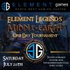 Element Legends - MESBG July 20th