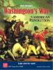 Washington's War: The American Revolution 1
