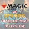 MtG Prerelease Marvel Super Heroes Sun 2HG 27.06.26