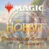 MtG Prerelease The Hobbit SUN 2HG 09.08.26