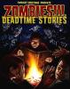 Zombies!!!: Deadtime Stories 2