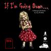 If I' Going Down... 2