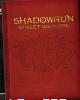 Street Grimoire LTD ED: Shadowrun 5th ed
