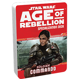 Commando Specialization Deck: Age of Rebellion