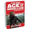 Infiltrator Specialization Deck: Age of Rebellion