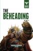 The Beast Arises 12: The Beheading