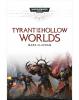 Space Marine Battles: Tyrant of the Hollow Worlds (A5 Hardback)