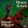 Minions of the Meadow: March of the Ants Exp.