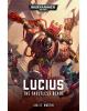 Lucius: The Faultless Blade (Hardback)