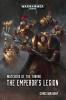 Watchers of the throne: The Emperor's Legion Hardback