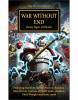 Horus Heresy: War Without End (Pb)