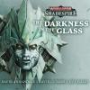 Shadespire: Darkness in the Glass (Audio)