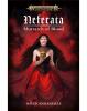 Neferata: Mortarch of Blood (Hardback)
