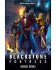 Blackstone Fortress (Hardback Novel)
