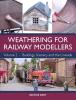 Weathering Railway Model Vol2 George Dent