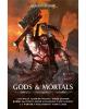 Gods And Mortals (Hardback)