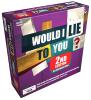 Would I Lie To You 2nd Edition
