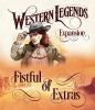 Fistful of Extras: Western Legends Exp