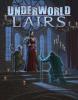 Underworld Lairs for 5th Edition