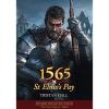 1565, St Elmo's Pay