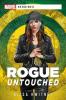 Rogue: Untouched: Marvel Heroines 2