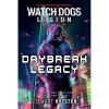 Daybreak Legacy: Watch Dogs: Legion