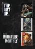 THE ART OF...Miniature Monthly